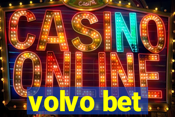 volvo bet